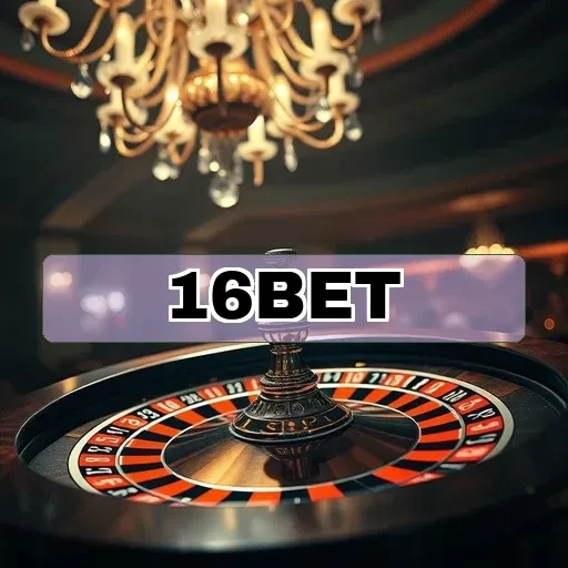 16bet VIP: Descubra o Mundo das Apostas Esportivas com Estilo